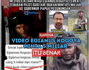 Kronologi dan Fakta Video Permintaan Uang oleh Egianus Kogoya