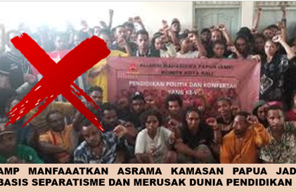 AMP Manfaaatkan Asrama Kamasan Papua Jadi Basis Separatisme dan Merusak Dunia Pendidikan