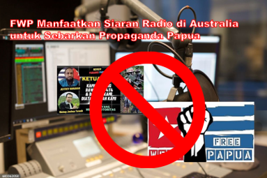 FWP Manfaatkan Siaran Radio di Australia untuk Sebarkan Propaganda Papua