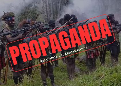 Propaganda Kelompok Separatis Papua: Distorsi Fakta, Manipulasi Sejarah, dan Legitimasi Kekerasan