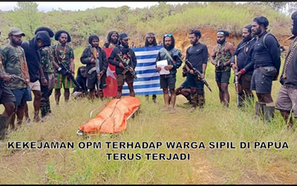 Kekejaman OPM terhadap Warga Sipil di Papua Terus Terjadi