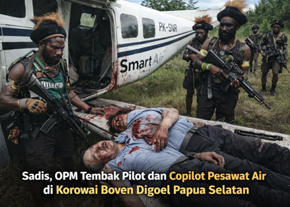 Sadis, OPM Tembak Pilot dan Copilot Pesawat Smart Air di Korowai Boven Digoel Papua Selatan