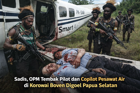 Sadis, OPM Tembak Pilot dan Copilot Pesawat Smart Air di Korowai Boven Digoel Papua Selatan